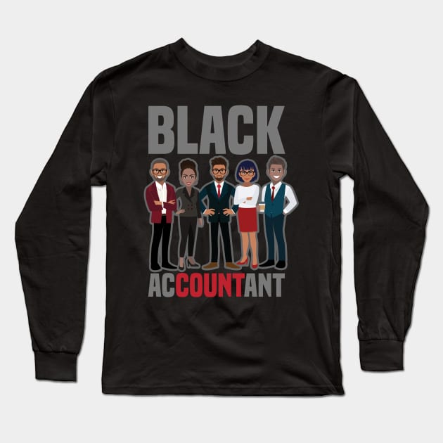 Black Accountant  Accounting tax season numbers Long Sleeve T-Shirt by Caskara